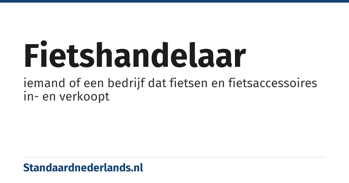 fietshandelaar: iemand of een bedrijf dat fietsen en fietsaccessoires in- en verkoopt