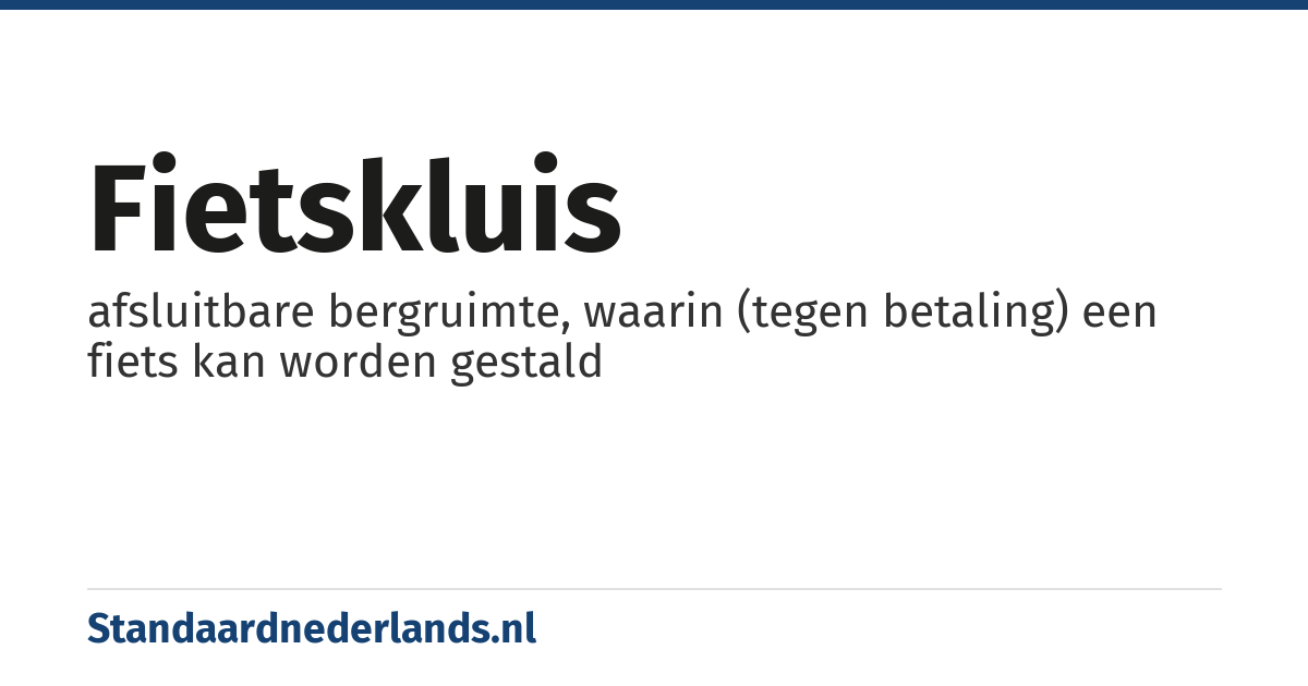 fietskluis: afsluitbare bergruimte, waarin (tegen betaling) een fiets kan worden gestald