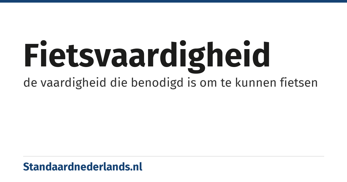 fietsvaardigheid: de vaardigheid die benodigd is om te kunnen fietsen