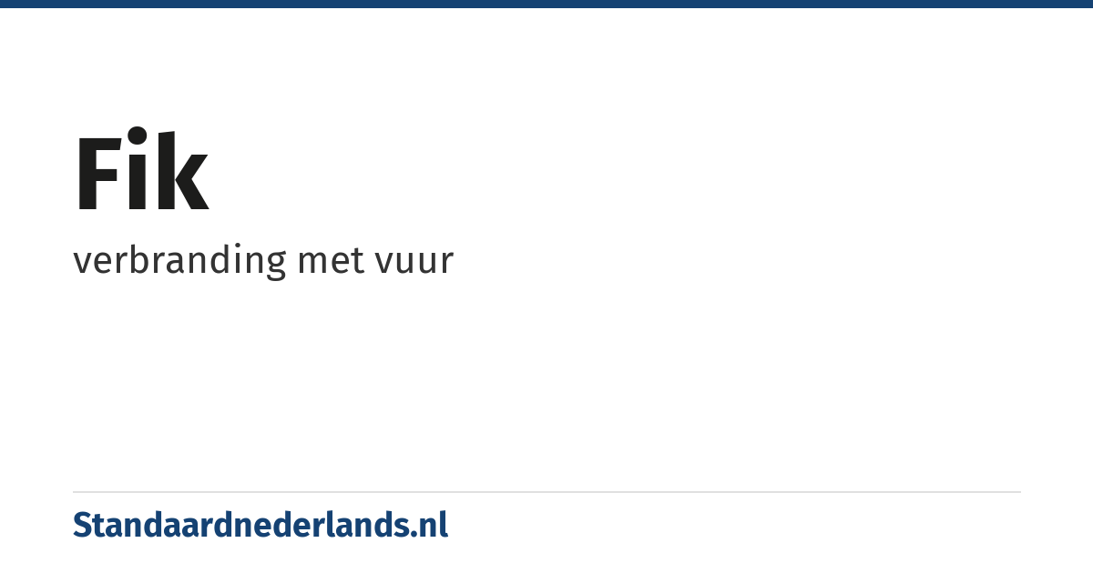 fik: verbranding met vuur