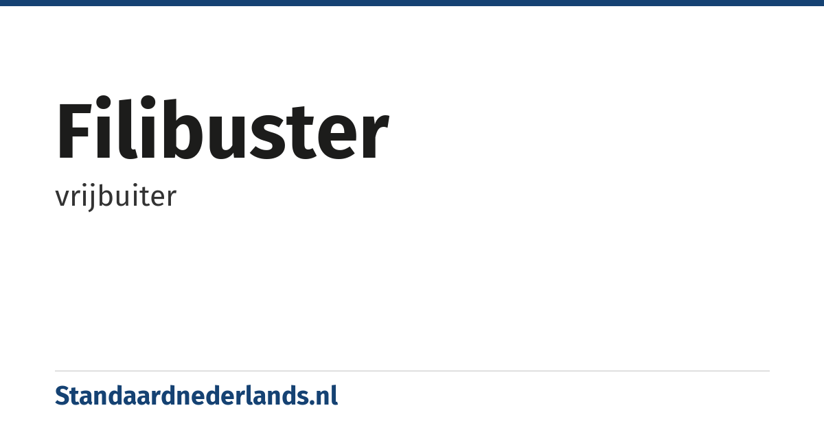 filibuster: vrijbuiter