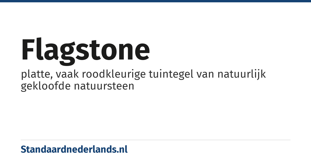 flagstone: platte, vaak roodkleurige tuintegel van natuurlijk gekloofde natuursteen
