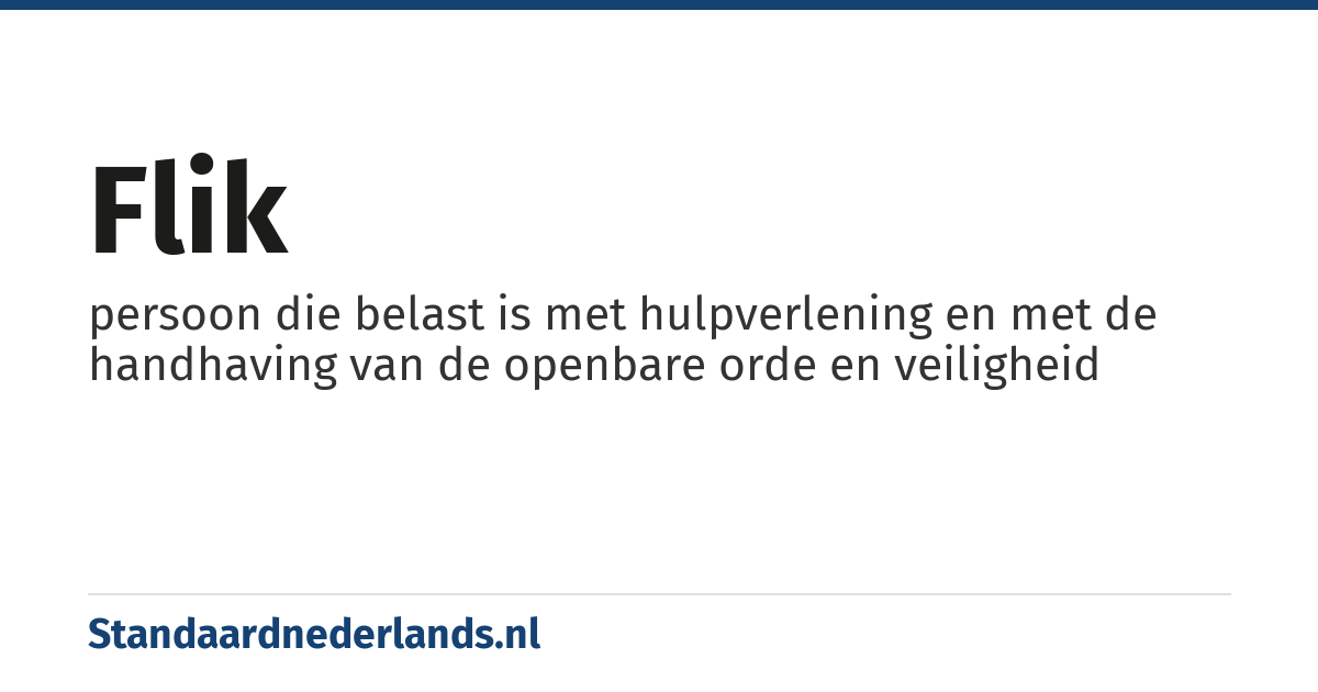 flik: persoon die belast is met hulpverlening en met de handhaving van de openbare orde en veiligheid