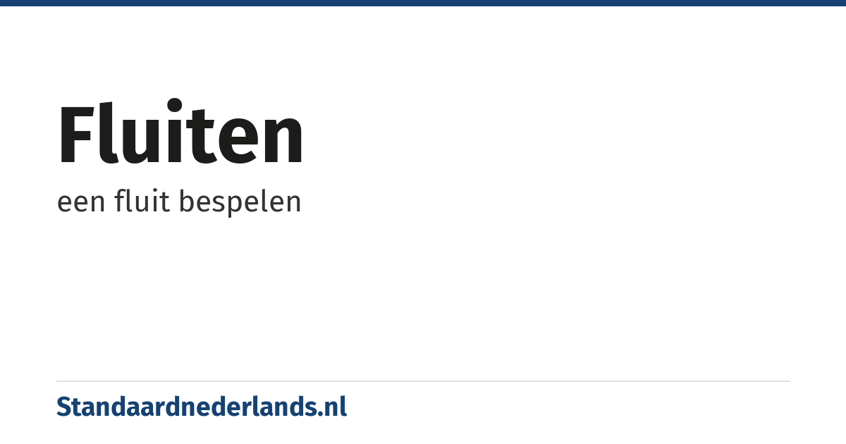 fluiten: een fluit bespelen