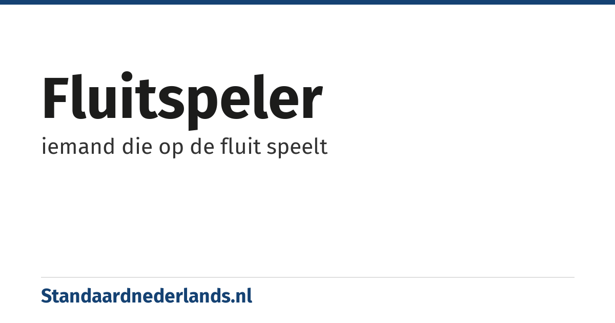fluitspeler: iemand die op de fluit speelt
