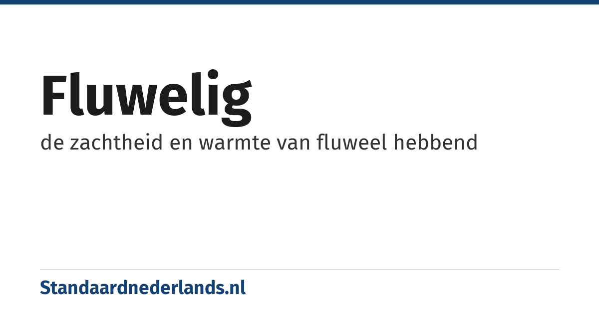 fluwelig: de zachtheid en warmte van fluweel hebbend