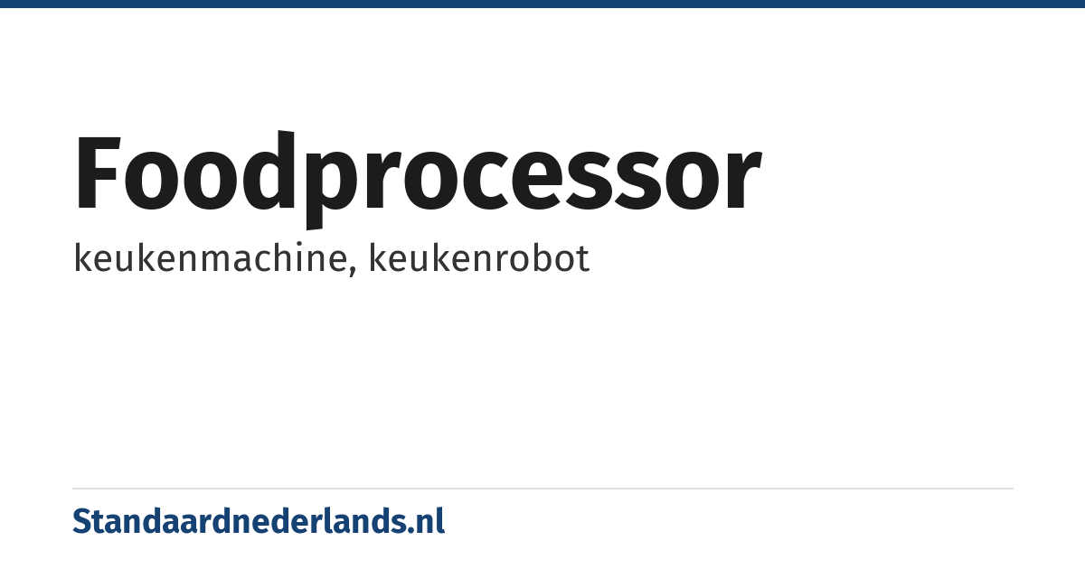 foodprocessor: keukenmachine, keukenrobot