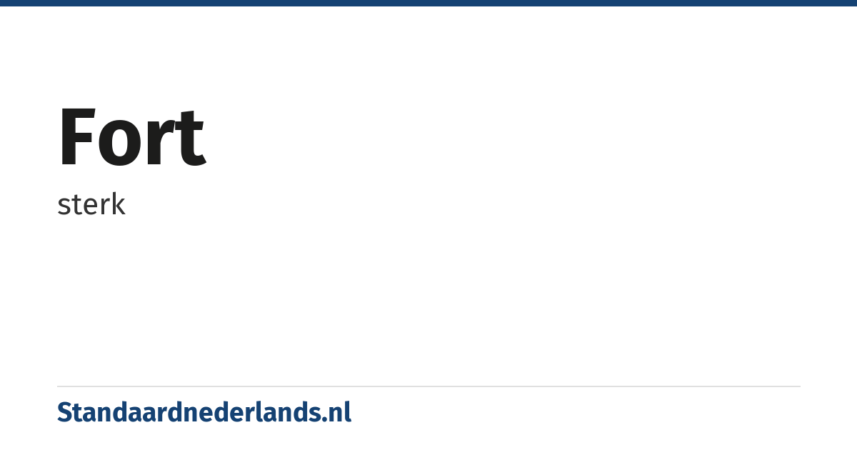 fort: sterk