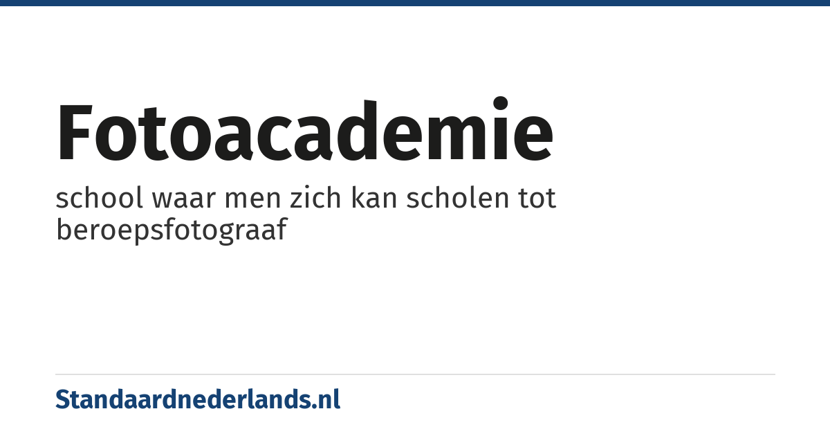 fotoacademie: school waar men zich kan scholen tot beroepsfotograaf