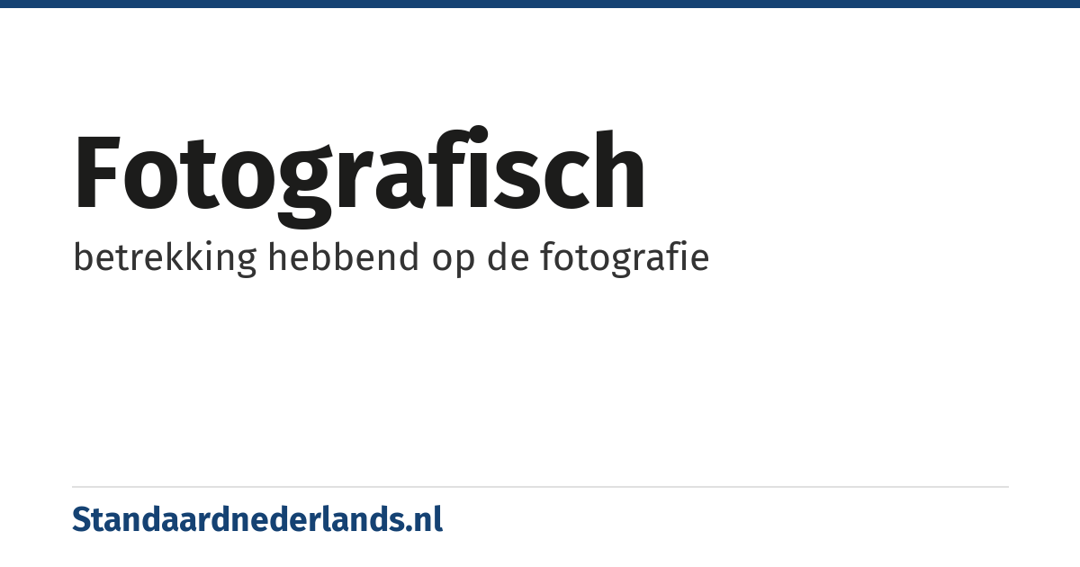 fotografisch: betrekking hebbend op de fotografie