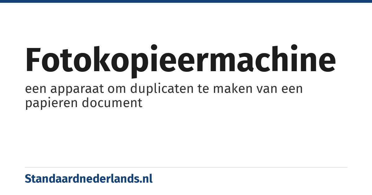 fotokopieermachine: een apparaat om duplicaten te maken van een papieren document