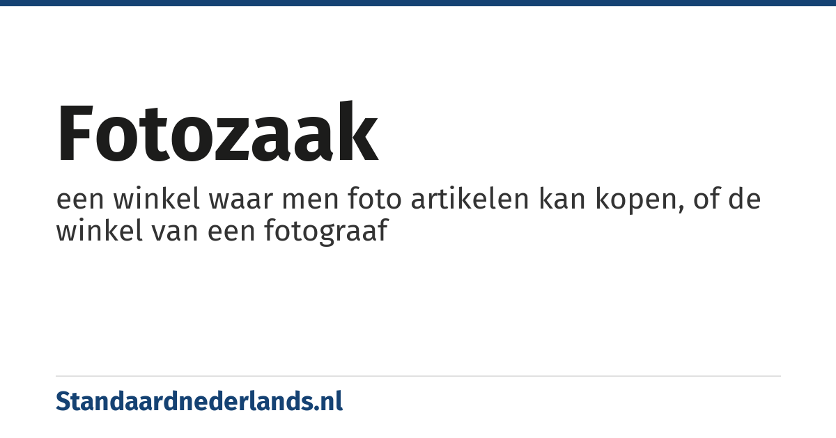 fotozaak: een winkel waar men foto artikelen kan kopen, of de winkel van een fotograaf