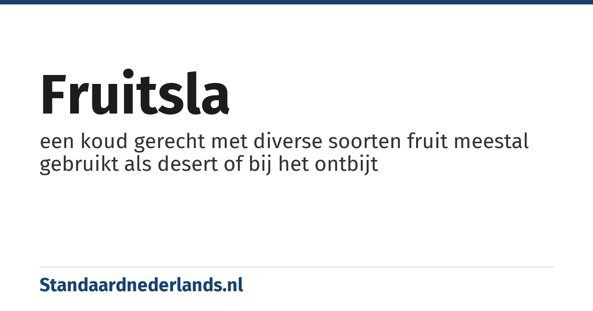 fruitsla: een koud gerecht met diverse soorten fruit meestal gebruikt als desert of bij het ontbijt