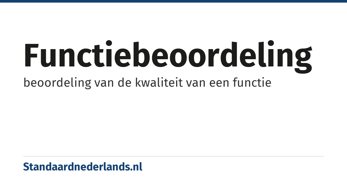 functiebeoordeling: beoordeling van de kwaliteit van een functie