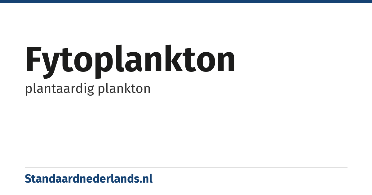 fytoplankton: plantaardig plankton