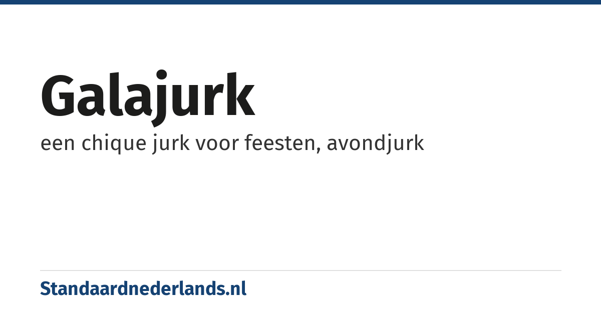 galajurk: een chique jurk voor feesten, avondjurk