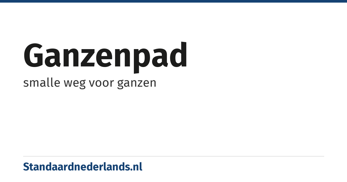 ganzenpad: smalle weg voor ganzen