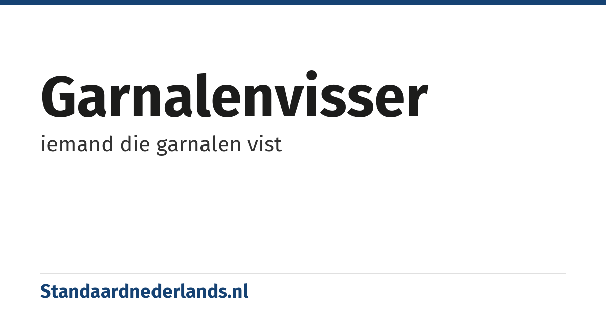 garnalenvisser: iemand die garnalen vist