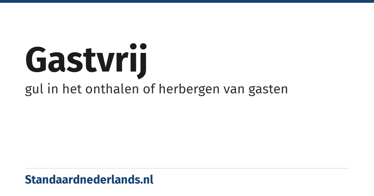 gastvrij: gul in het onthalen of herbergen van gasten