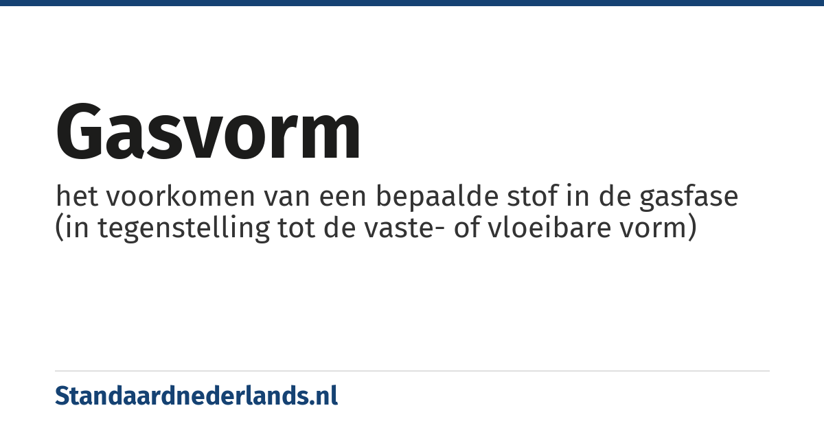 gasvorm: het voorkomen van een bepaalde stof in de gasfase (in tegenstelling tot de vaste- of vloeibare vorm)