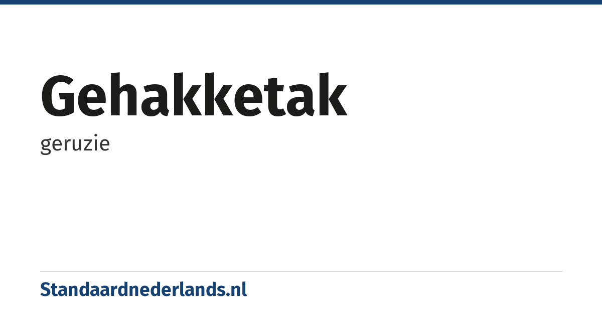 gehakketak: geruzie