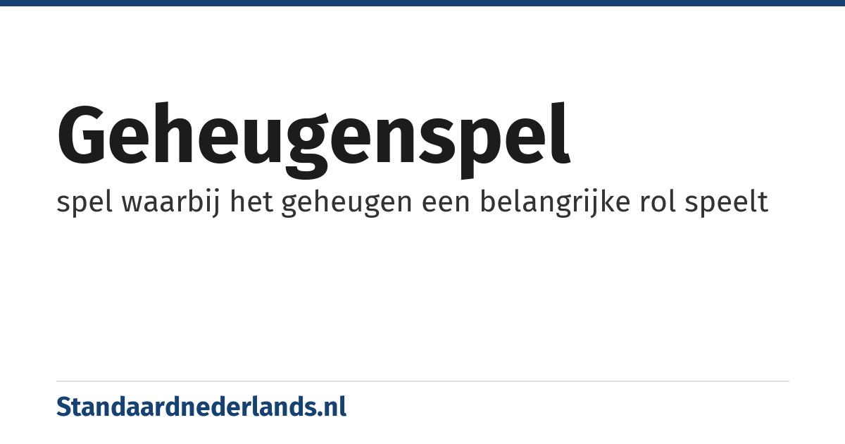 geheugenspel: spel waarbij het geheugen een belangrijke rol speelt
