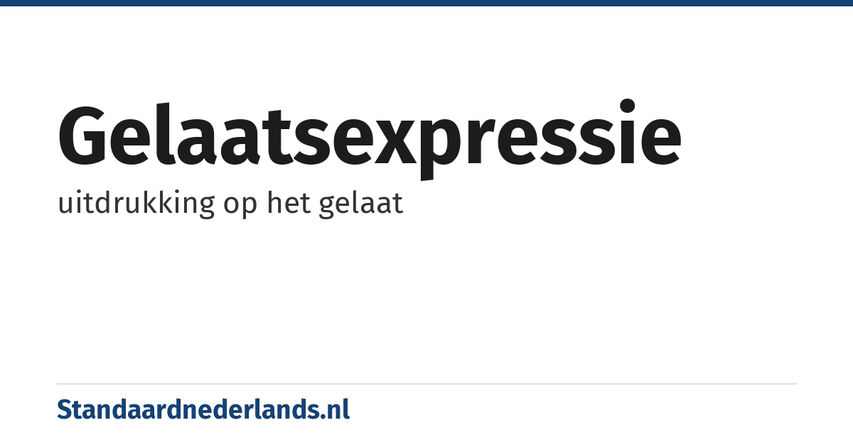 gelaatsexpressie: uitdrukking op het gelaat