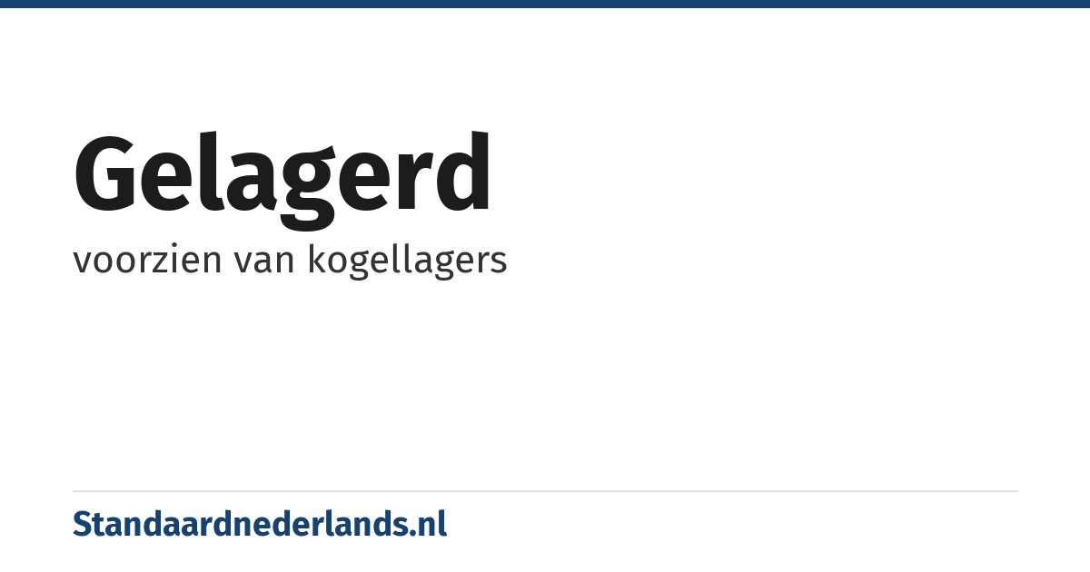 gelagerd: voorzien van kogellagers