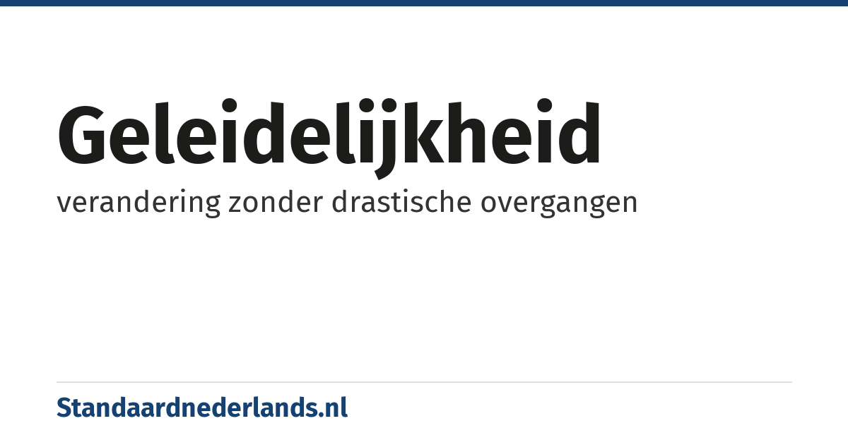 geleidelijkheid: verandering zonder drastische overgangen