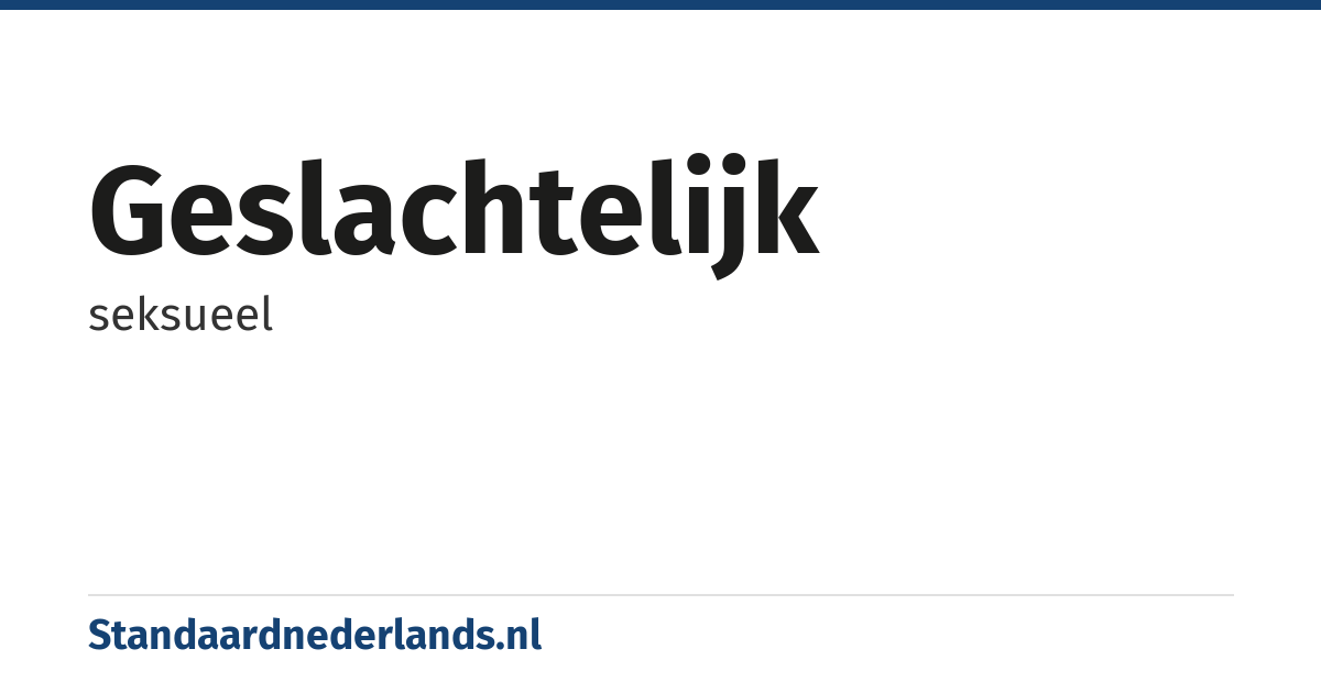 geslachtelijk: seksueel