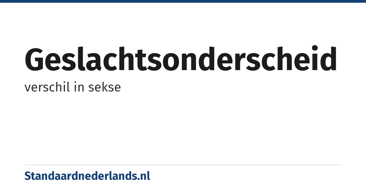 geslachtsonderscheid: verschil in sekse