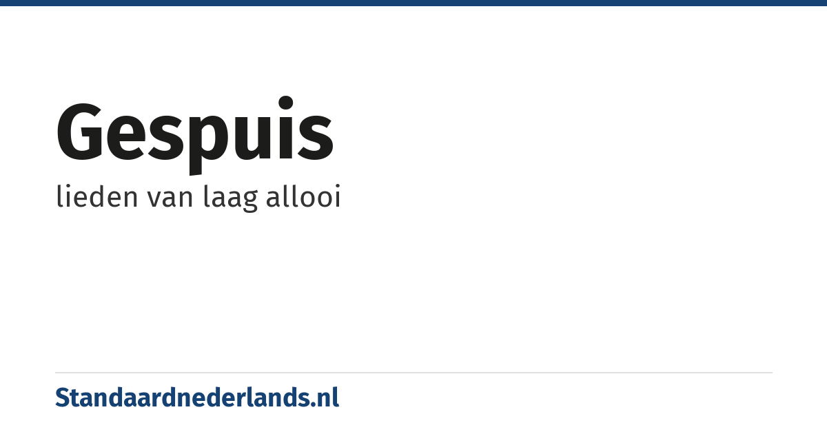 gespuis: lieden van laag allooi