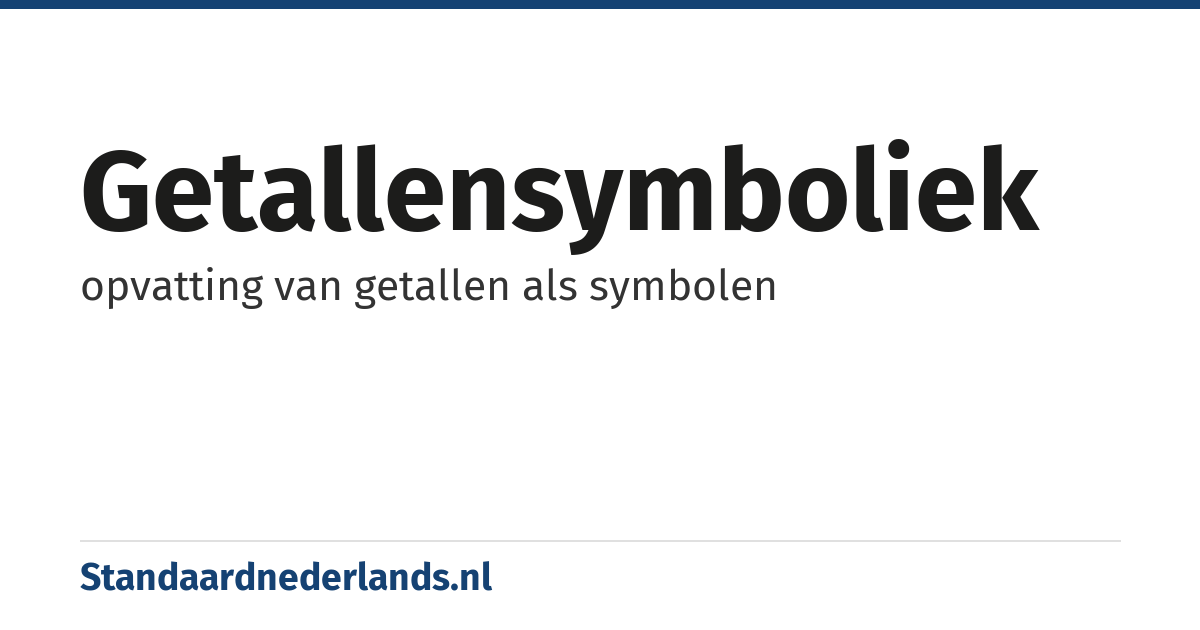 getallensymboliek: opvatting van getallen als symbolen