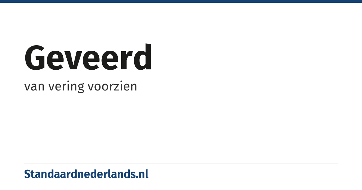 geveerd: van vering voorzien