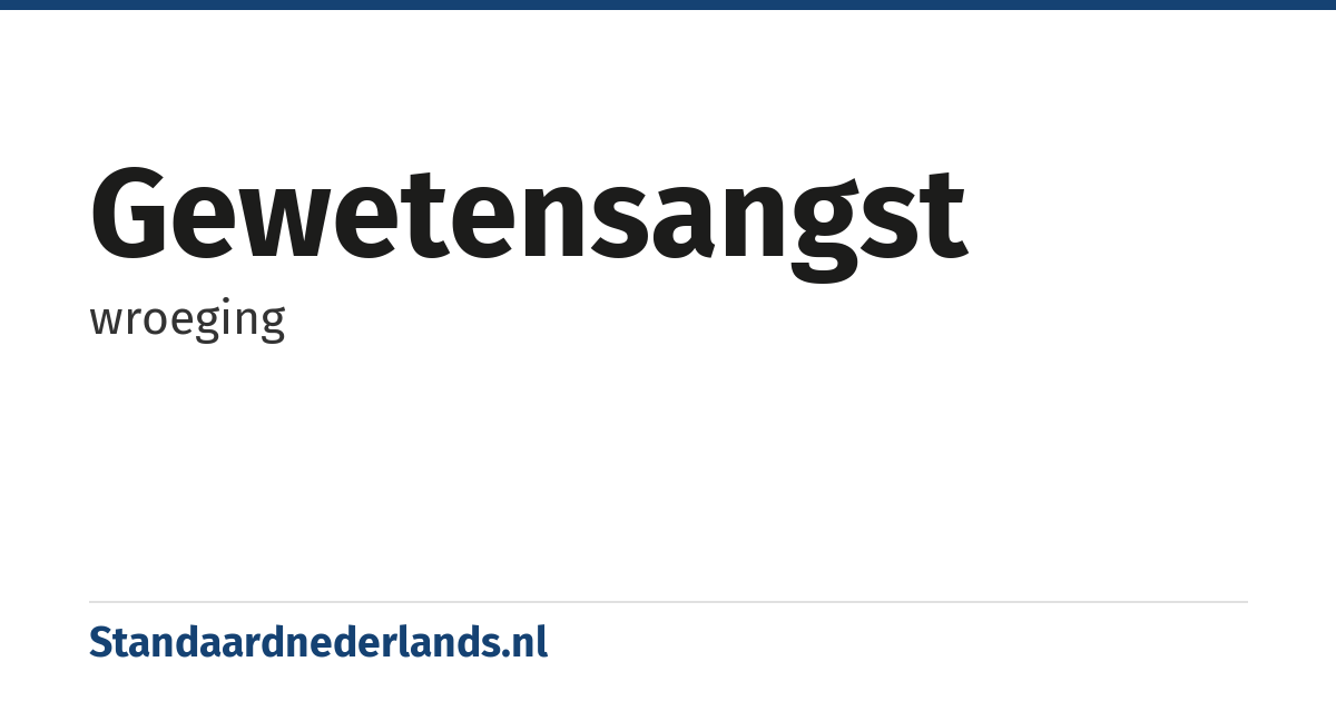 gewetensangst: wroeging