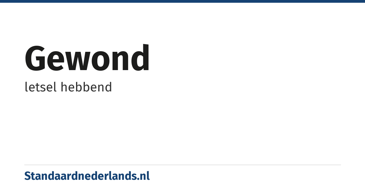gewond: letsel hebbend