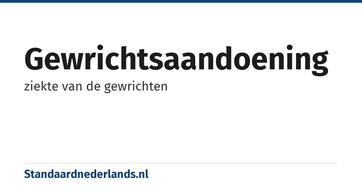 gewrichtsaandoening: ziekte van de gewrichten