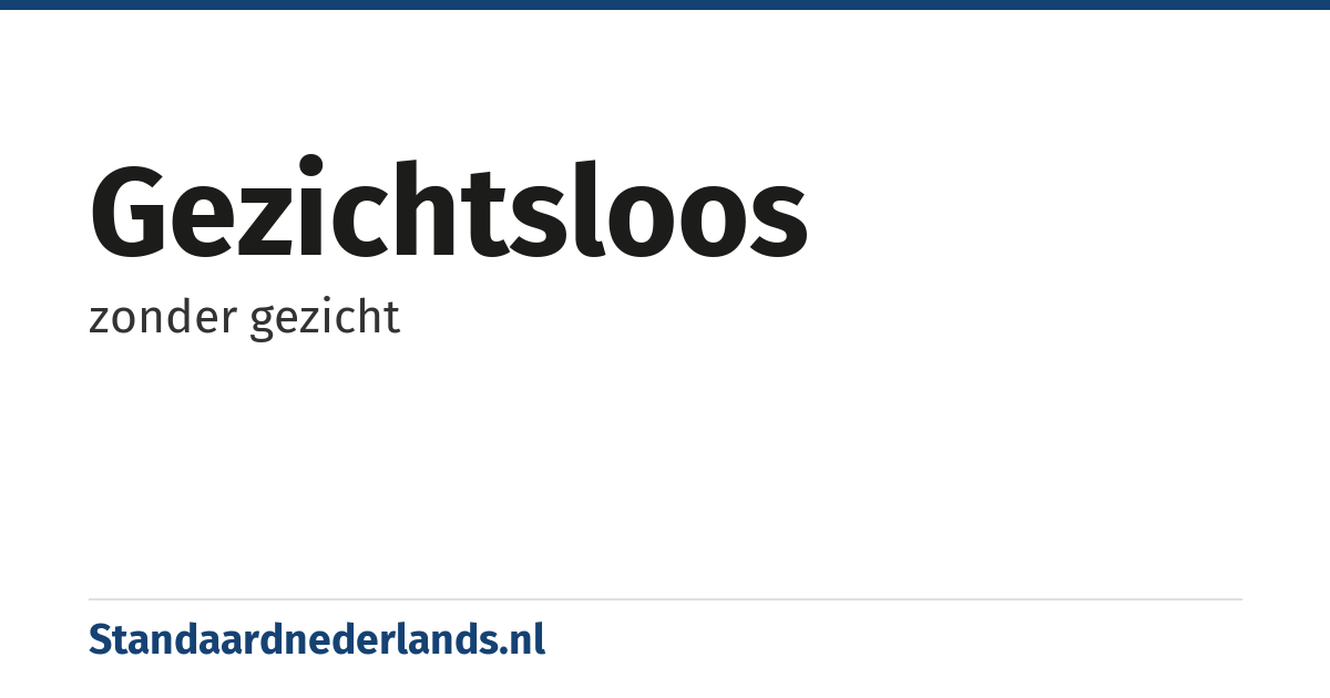 gezichtsloos: zonder gezicht