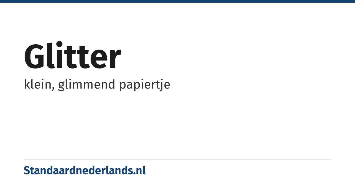 glitter: klein, glimmend papiertje