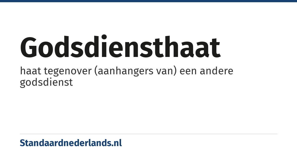 godsdiensthaat: haat tegenover (aanhangers van) een andere godsdienst