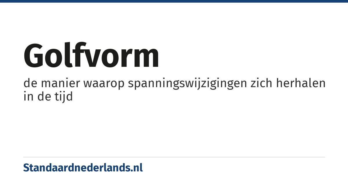 golfvorm: de manier waarop spanningswijzigingen zich herhalen in de tijd
