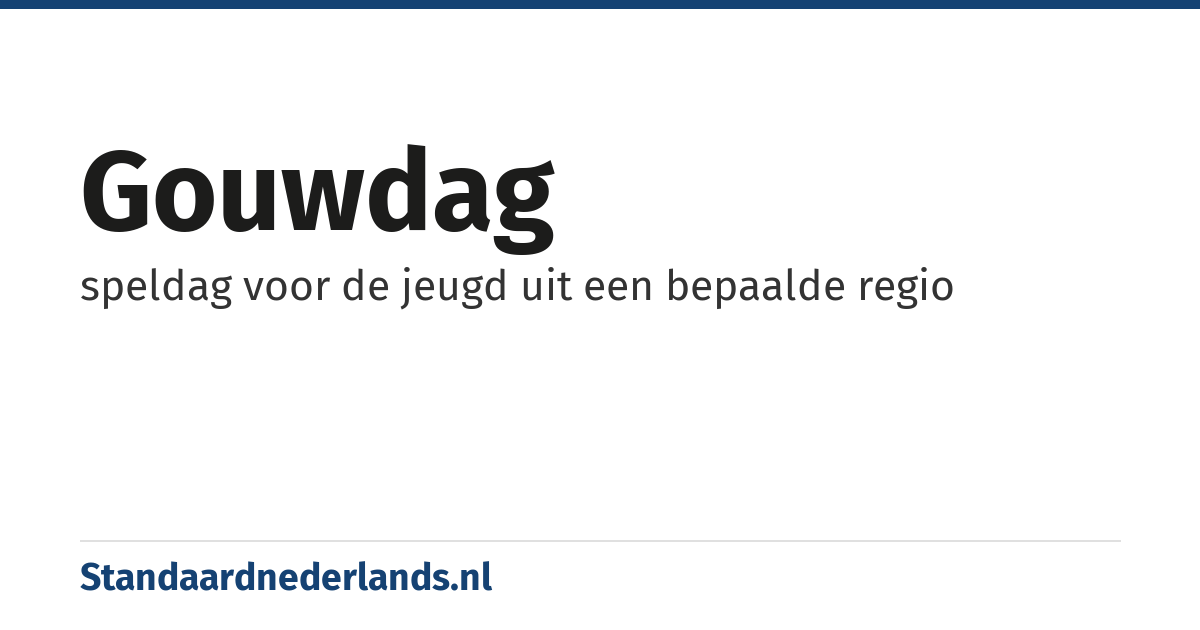 gouwdag: speldag voor de jeugd uit een bepaalde regio