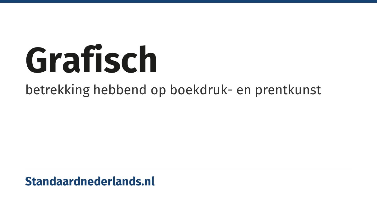 grafisch: betrekking hebbend op boekdruk- en prentkunst