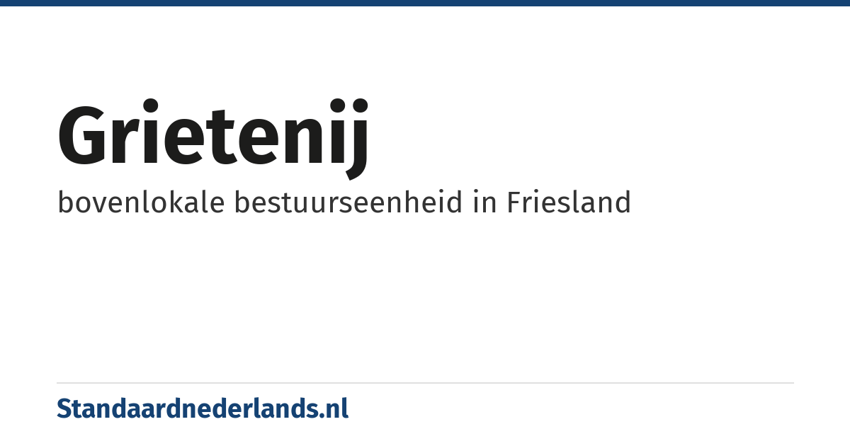 grietenij: bovenlokale bestuurseenheid in Friesland