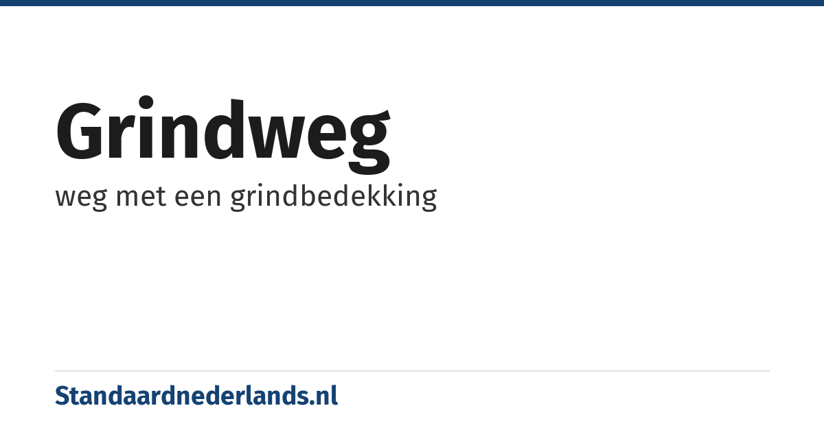 grindweg: weg met een grindbedekking