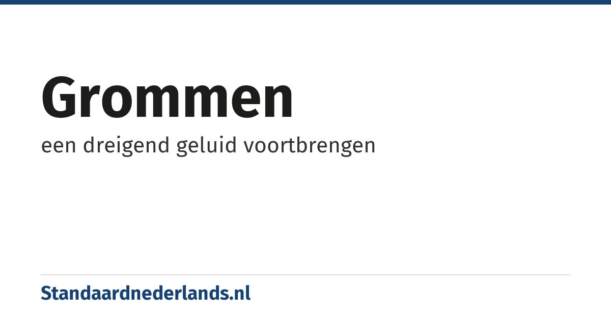 grommen: een dreigend geluid voortbrengen