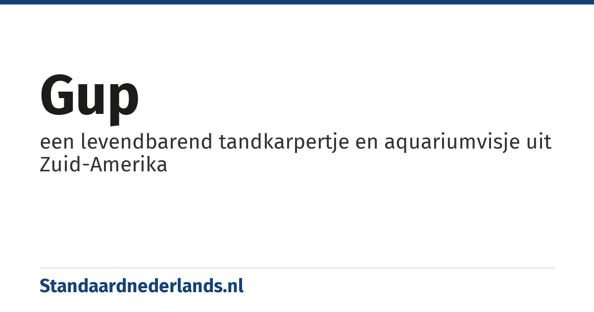 gup: een levendbarend tandkarpertje en aquariumvisje uit Zuid-Amerika