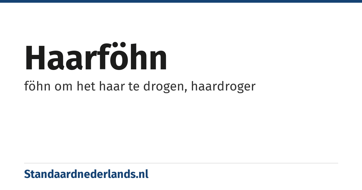 haarföhn: föhn om het haar te drogen, haardroger