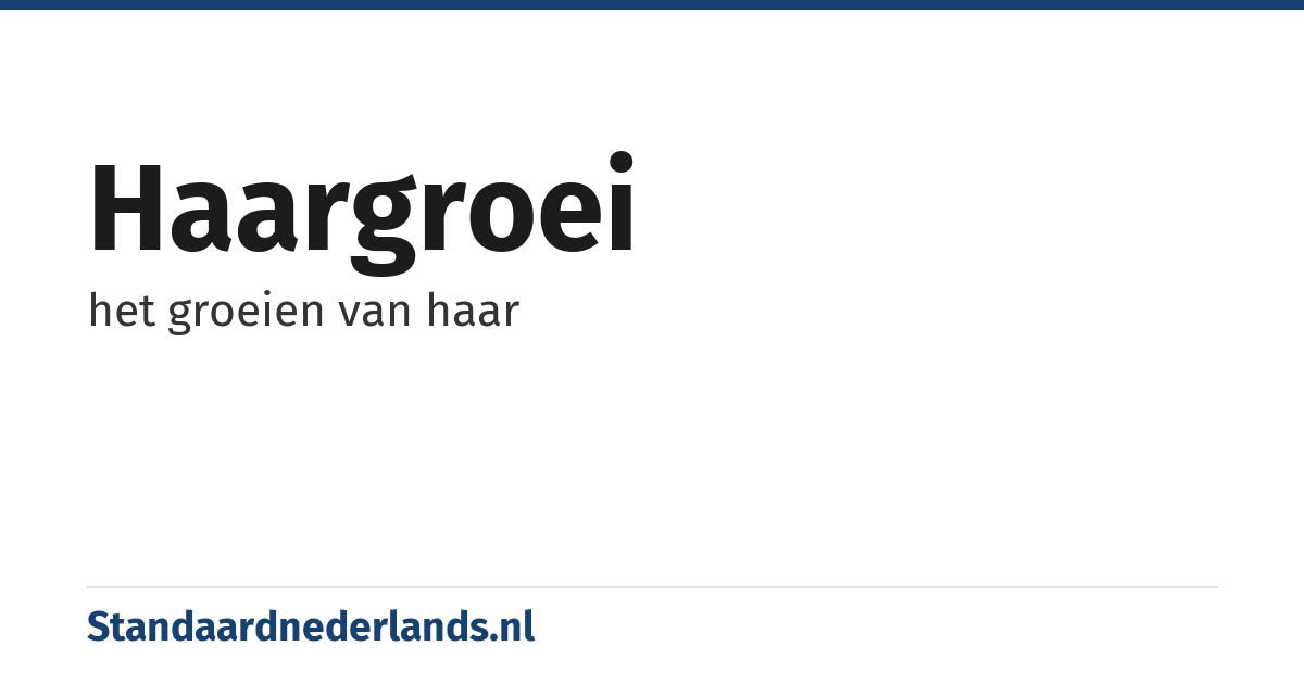 haargroei: het groeien van haar