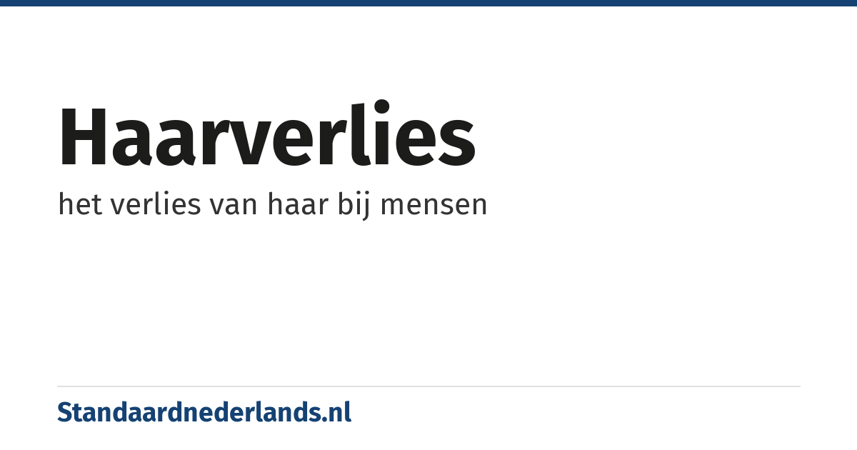 haarverlies: het verlies van haar bij mensen
